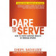 Dare to Serve