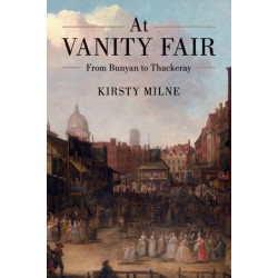 At Vanity Fair: From Bunyan to Thackeray