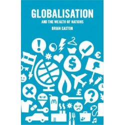 Globalisation and the Wealth of Nations: paperback