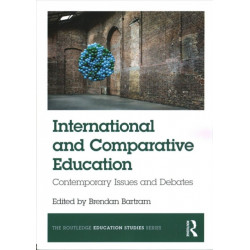 International and Comparative Education: Contemporary Issues and Debates