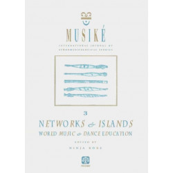 Musike 3: Networks & Islands -- World Music & Dance Education