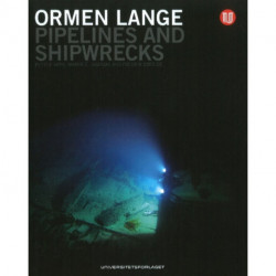 Ormen Lange: Pipelines & Shipwrecks