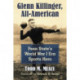 Glenn Killinger, All-American: Penn State's World War I Era Sports Hero