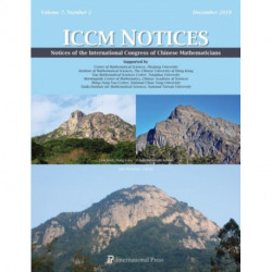 Notices of the International Congress of Chinese Mathematicians, Vol. 7, No. 2 (December 2019)