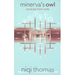 Minerva's Owl: Excerpts from Exile