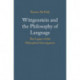 Wittgenstein and the Philosophy of Language: The Legacy of the Philosophical Investigations