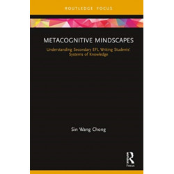 Metacognitive Mindscapes: Understanding Secondary EFL Writing Students' Systems of Knowledge