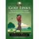 Golf Links: Chay Burgess, Francis Ouimet and the Bringing of Golf to America, Revised Edition
