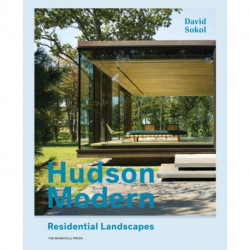 Hudson Modern: Residential Landscapes