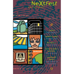 NeXtFest Anthology: Plays from the Syncrude Next Generation Arts Festival