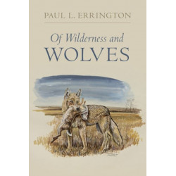 Of Wilderness and Wolves