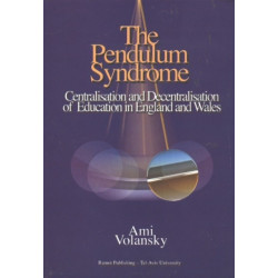 Pendulum Syndrome: Centralisation & Decentralisation of Education in England & Wales