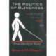 Politics of Blindness CD Audiobook: From Charity to Parity