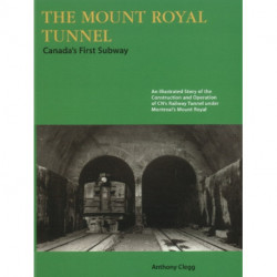 Mount Royal Tunnel: Canada's First Subway