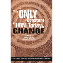 The Only Constant in HRM Today is Change
