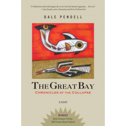 The Great Bay: Chronicles of the Collapse