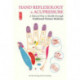 Hand Reflexology & Acupressure: A Natural Way to Health Through Traditional Chinese Medicine