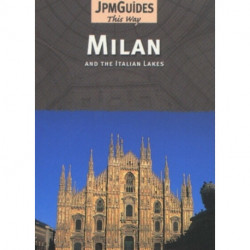 Milan: & the Italian Lakes