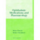 Ophthalmic Medications and Pharmacology