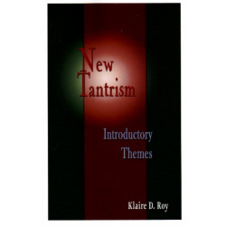 New Tantrism: Introductory Themes