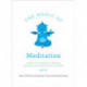 The Magic of Meditation: Stories and Practices to Develop Gratitude and Empathy with Your Child