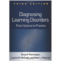 Diagnosing Learning Disorders, Third Edition: From Science to Practice