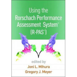Using the Rorschach Performance Assessment SystemA® (R-PASA®)