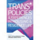 Trans* Policies & Experiences in Housing & Residence Life