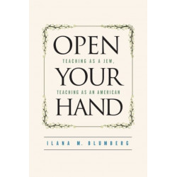 Open Your Hand: Teaching As a Jew, Teaching As an American