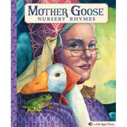 Mother Goose Nursery Rhymes: A Little Apple Classic