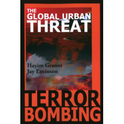 Terror Bombing: The Global Urban Threat