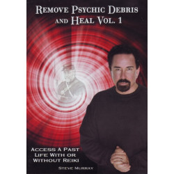 Remove Psychic Debris & Heal DVD: Volume 1: Access a Past Life with or without Reiki