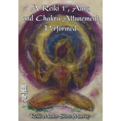 Reiki 1st, Aura & Chakra Attunement Performed DVD
