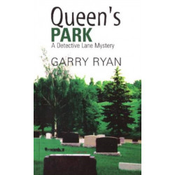 Queen's Park: A Detective Lane Mystery