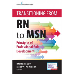 Transitioning from RN to MSN: Principles of Professional Role Development