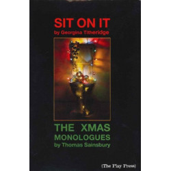 Sit on It / The Xmas Monologues