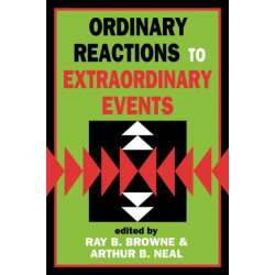 Ordinary Reactions to Extraordinary Events