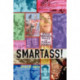 Smartass!: An Awakening