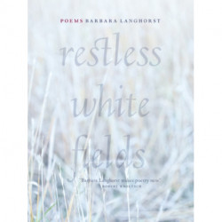 Restless White Fields