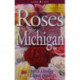 Roses for Michigan