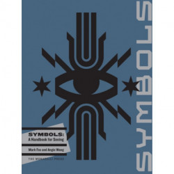 Symbols: A Handbook for Seeing