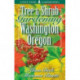 Tree and Shrub Gardening for Washington and Oregon