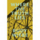 Where the Truth Lies: Selected Essays