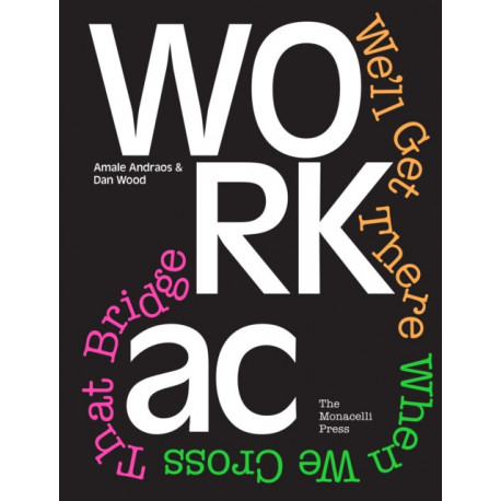 WORKac: We'll Get There When We Cross That Bridge