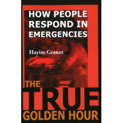 True Golden Hour: How People Respond in Emergencies