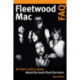 Fleetwood Mac FAQ: All That's Left to Know About the Iconic Rock Survivors