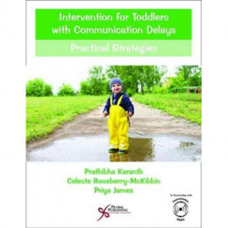 Intervention for Toddlers with Communication Delays: Practical Strategies