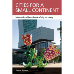 Cities for a Small Continent: International Handbook of City Recovery