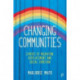 Changing Communities: Stories of Migration, Displacement and Solidarities
