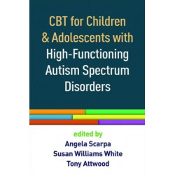 CBT for Children and Adolescents with High-Functioning Autism Spectrum Disorders